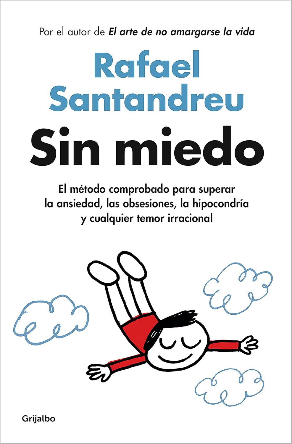 Portada del libro Sin miedo de Rafael Santandreu
